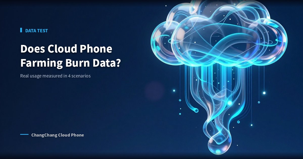 Does a Cloud Phone Burn Mobile Data? Real-World Usage Test Results