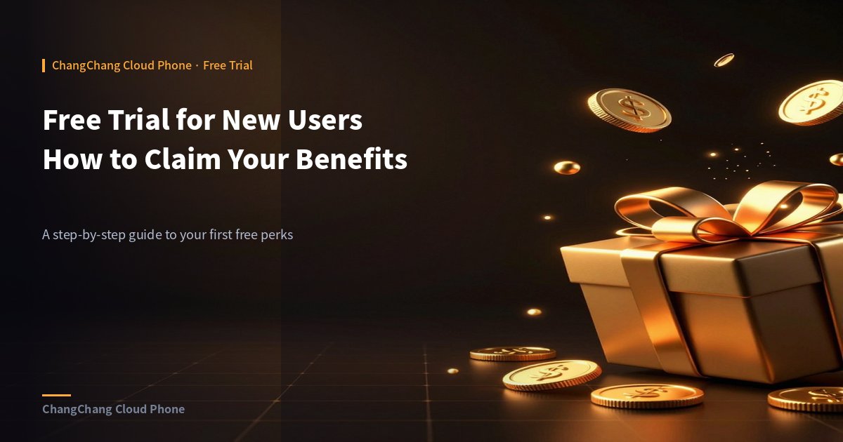 Free Trial for New Users: How to Claim Your Benefits